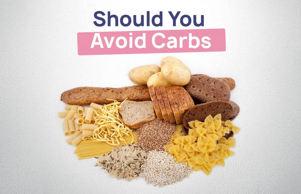 Should You Avoid Carbs