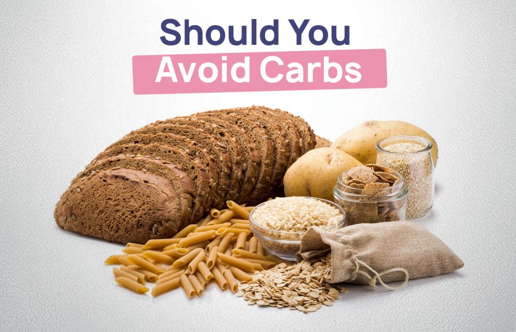 Should You Avoid Carbs