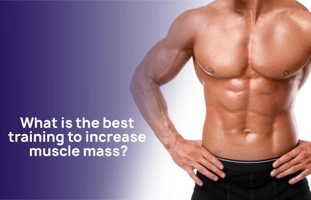 Build muscle mass